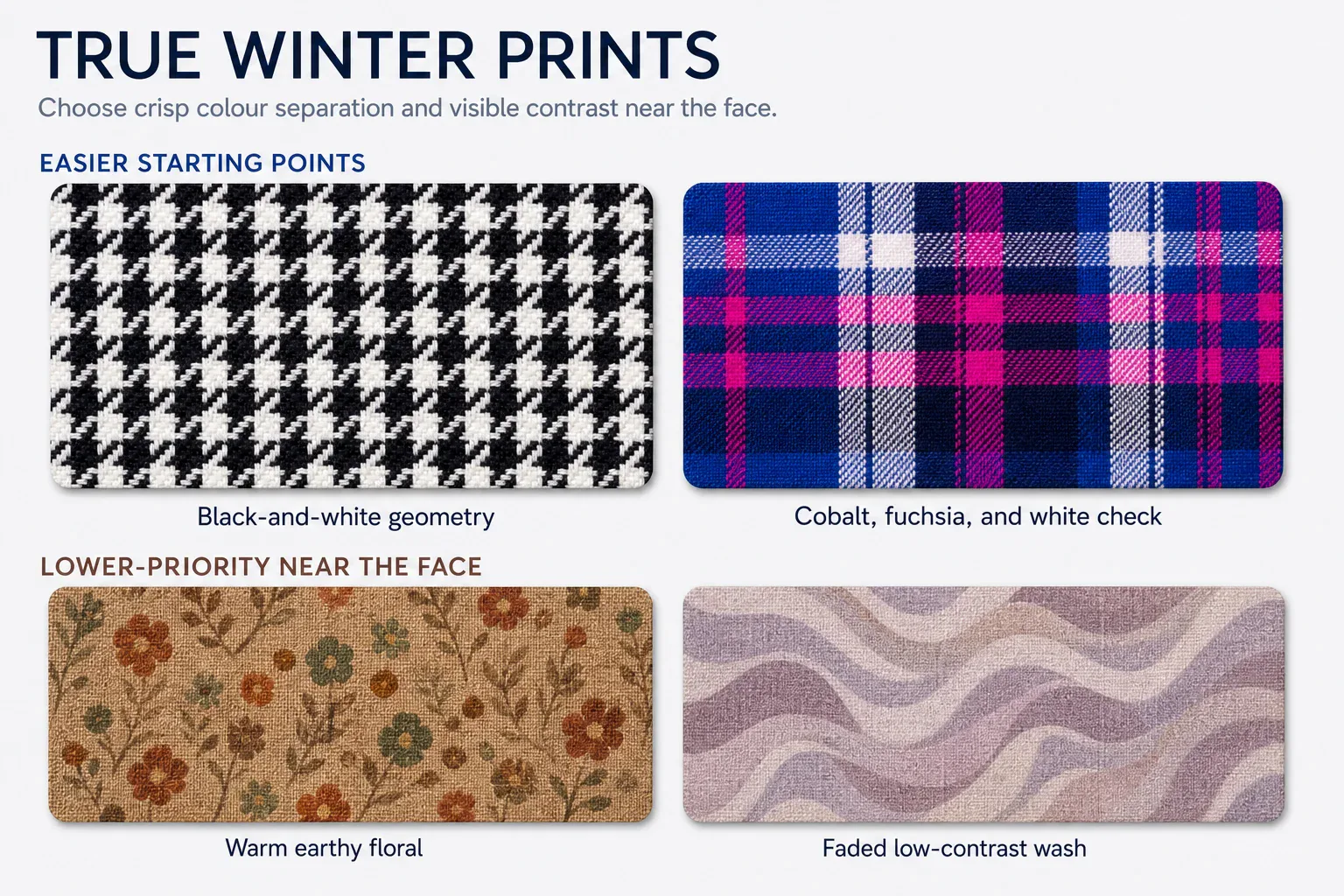 True Winter print examples showing crisp black and white geometry and jewel-tone checks opposite faded earthy prints